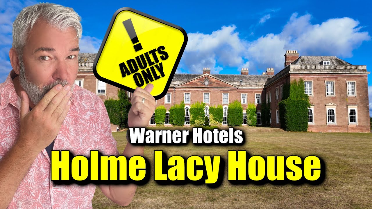Inside a Warner Adults-Only Hotel! - Holme Lacy House