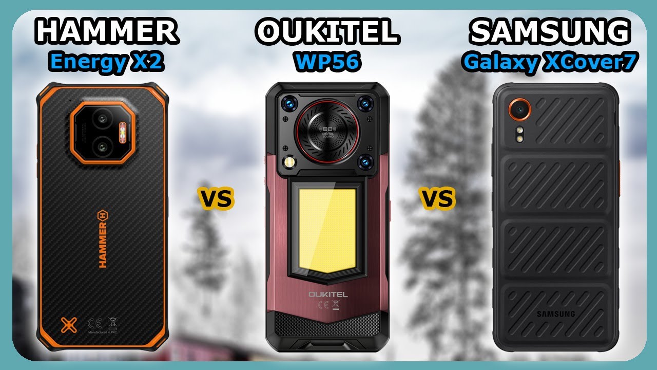HAMMER Energy X2 - vs - OUKITEL WP56 - vs - SAMSUNG Galaxy XCover7 (PL / ENG)