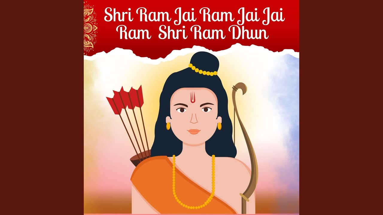 Shri Ram Jai Ram Jai Jai Ram Shri Ram Dhun