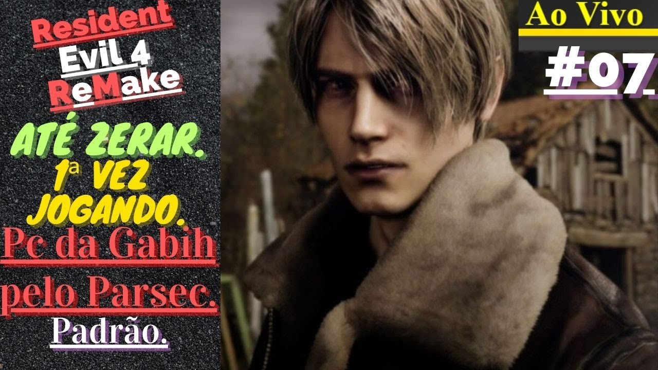 [Ao Vivo/Live] - Resident Evil 4 Remake - (Pc da Gabih) - Padrão - Até Zerar.✓ #07