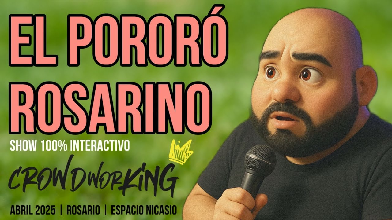 Mati Acuña - EL PORORÓ ROSARINO - Crowdworking👑
