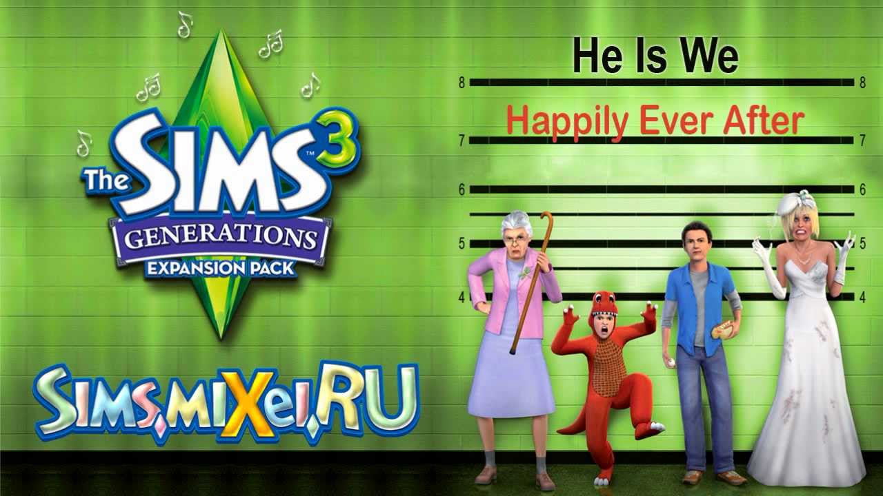 He Is We - Happily Ever After - Soundtrack The Sims 3 Generations