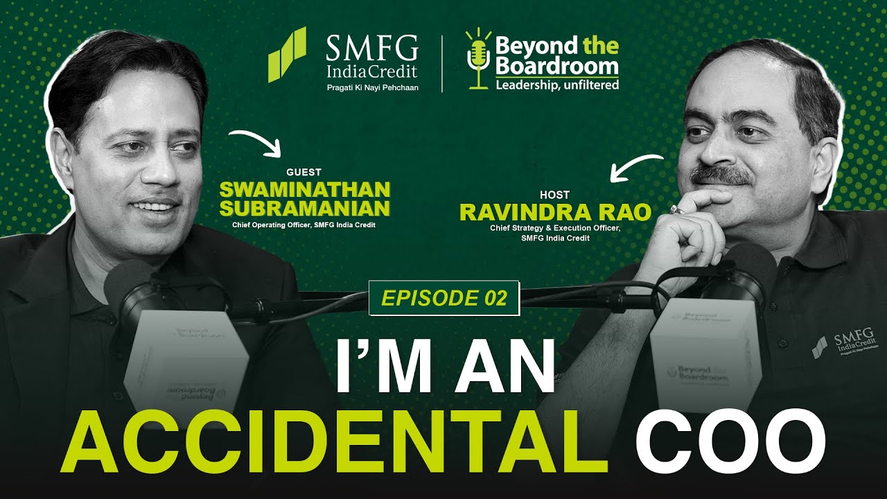Beyond the Boardroom &ndash; Episode 2 | SMFG India Credit