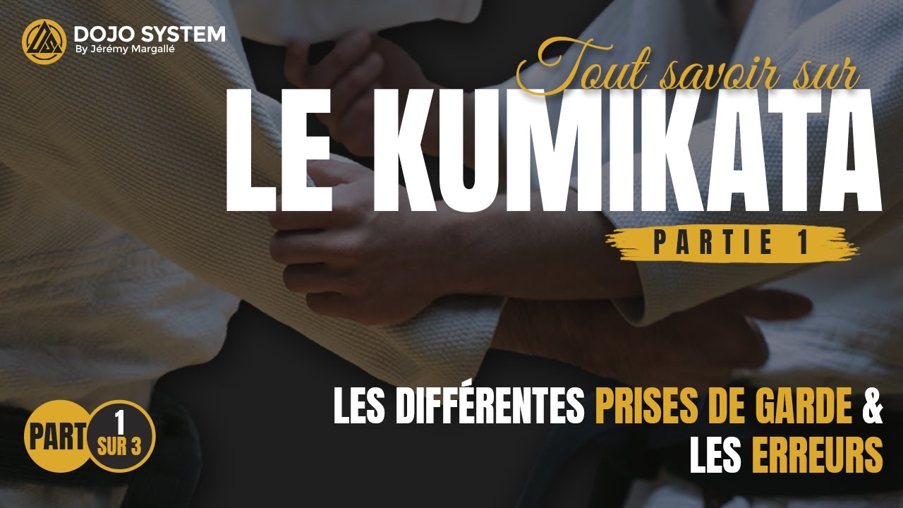 LE KUMIKATA (part 1/3) – les différentes prises de garde du Judo & les erreurs