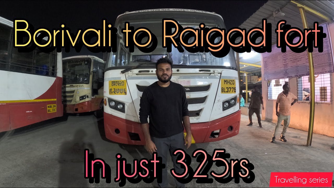 Borivali to Raigad Fort in just 325 Rupees But how🤔 Must watch