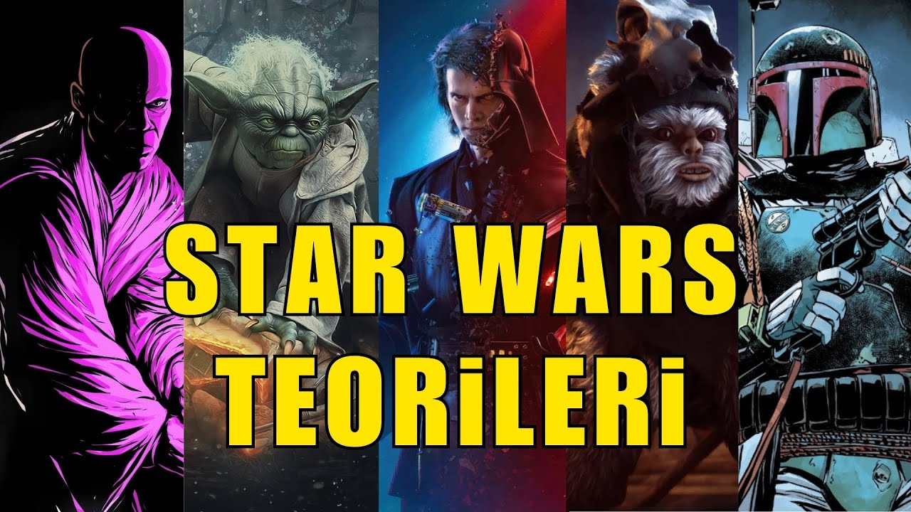 En İlginç Star Wars Hayran Teorileri
