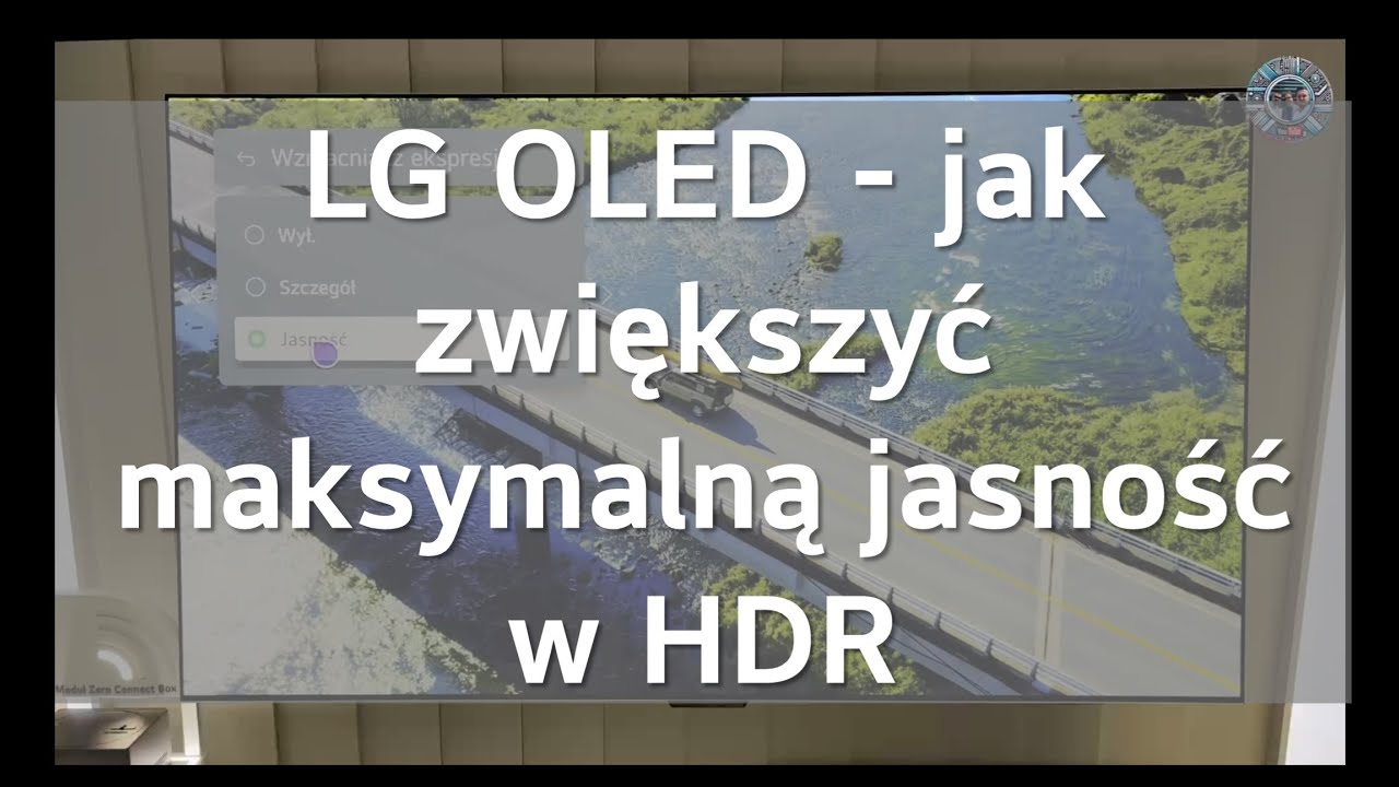 LG OLED jak zwiększyć maksymalną jasność w HDR