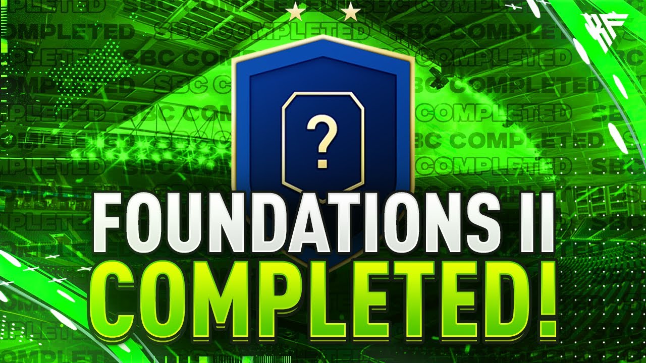 Foundations 2 SBC Completed - Tips & Cheap Method - Fifa 23
