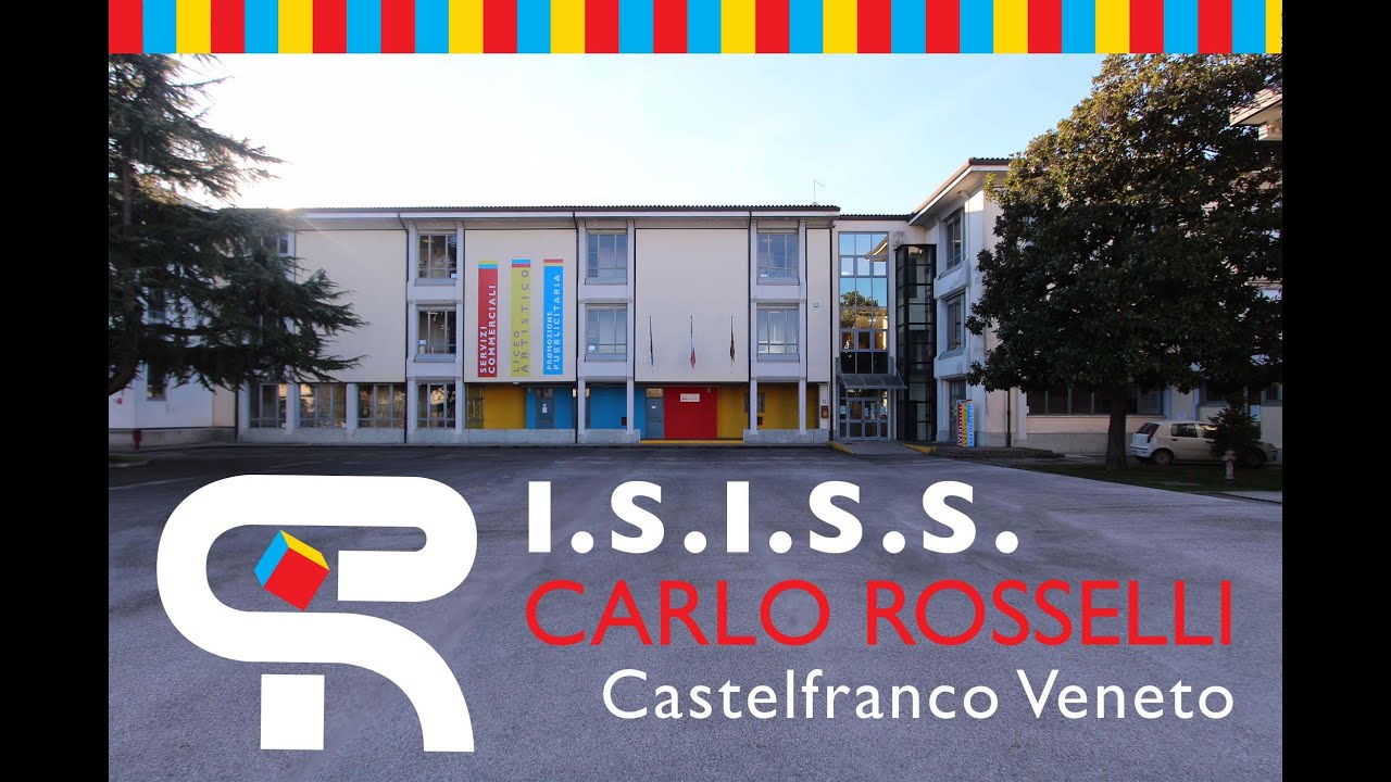 Presentazione Istituto Rosselli Castelfranco Veneto