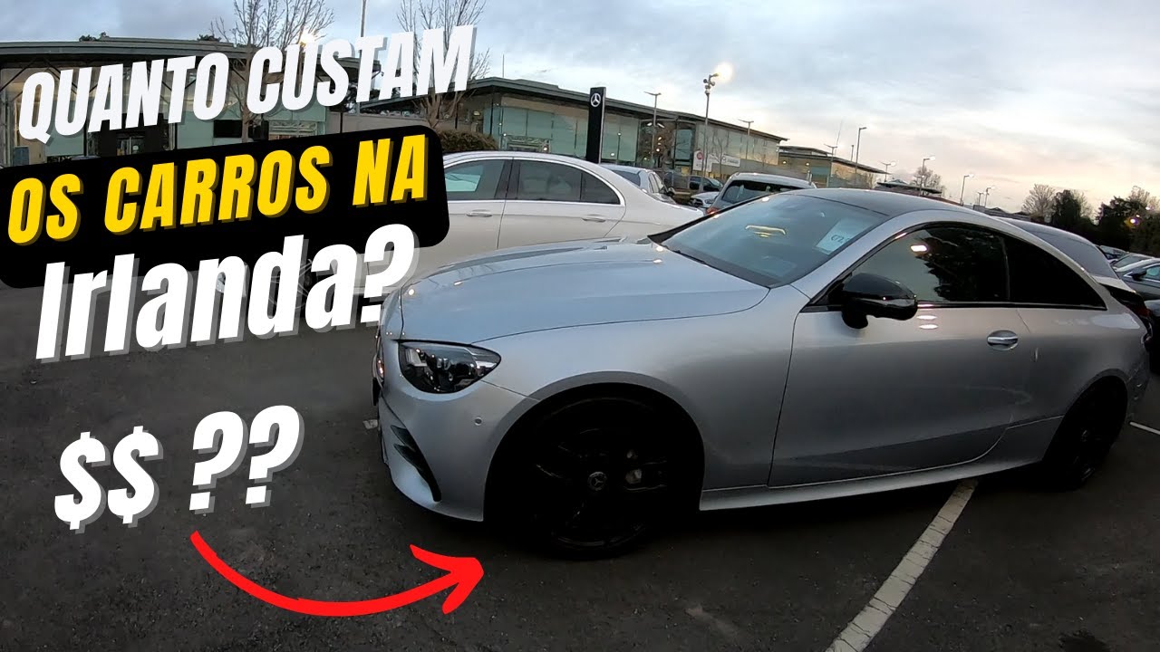 QUANTO CUSTA UM CARRO NA IRLANDA ? * MUITA MERCEDES,MAZDA E SKODA !! *