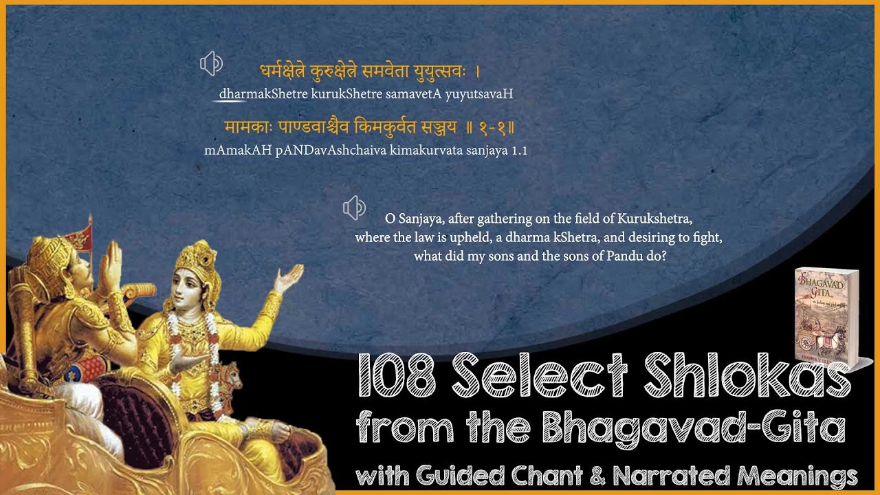 108 Most Important Shlokas of Bhagavad Gita - With Narrated Meanings