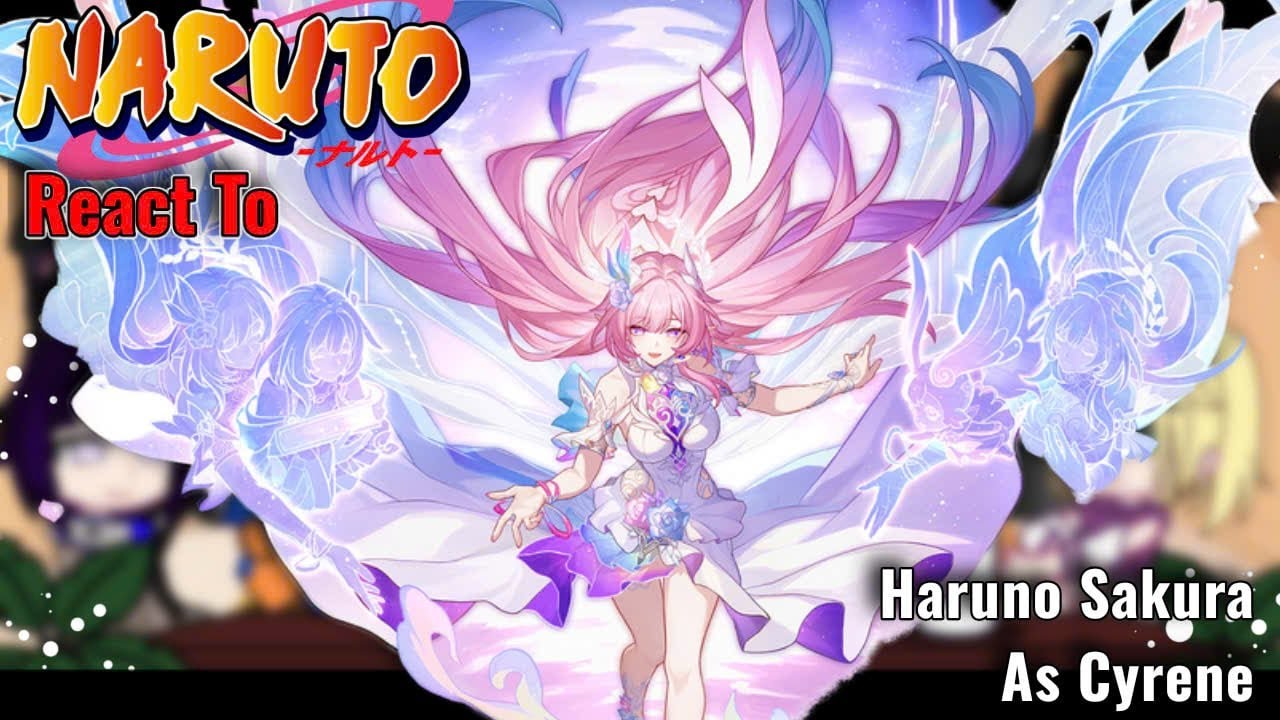 (2X) Naruto Characters React To Haruno Sakura As Cyrene || AU_OC || Gacha React