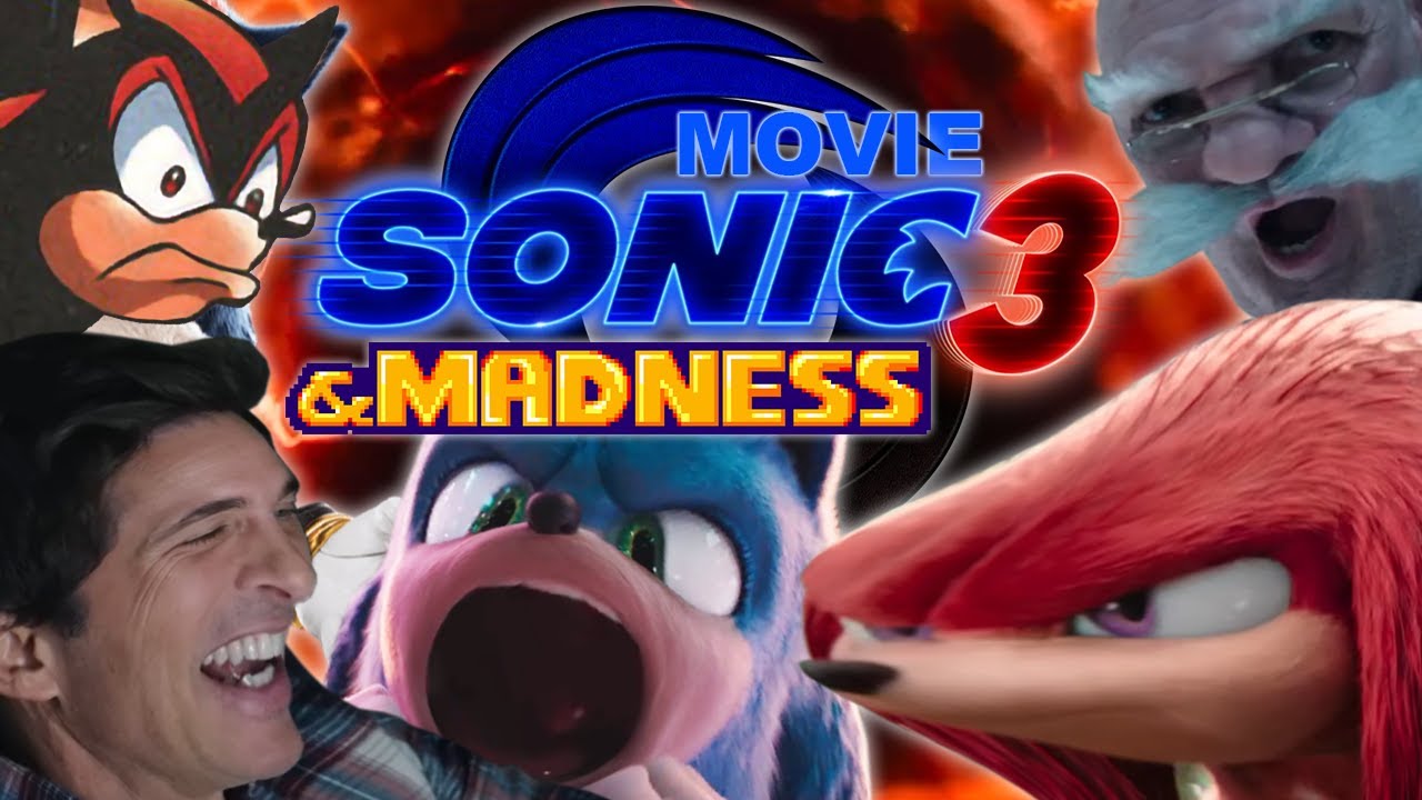 YTP: Sonic Movie 3 & Madness