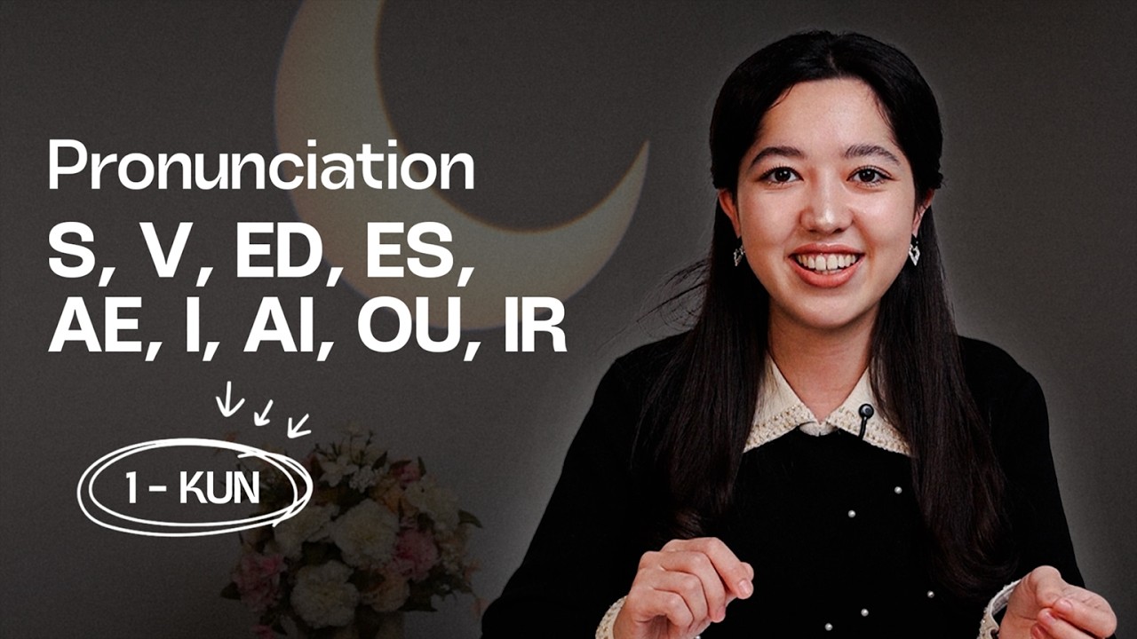 /s/, V, Ed, Es, ae, i, Ai, Ou, Ir | Pronunciation | 1-kun