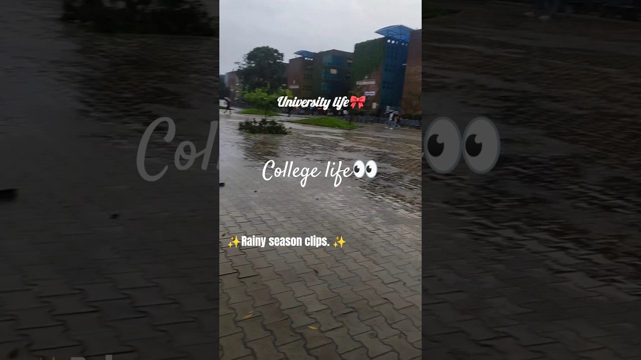My University during rainy season 👀💙