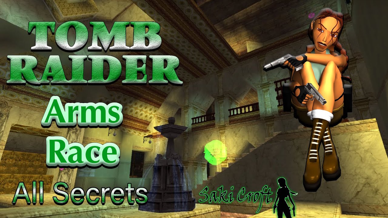 TRLE Arms Race Full Walkthrough