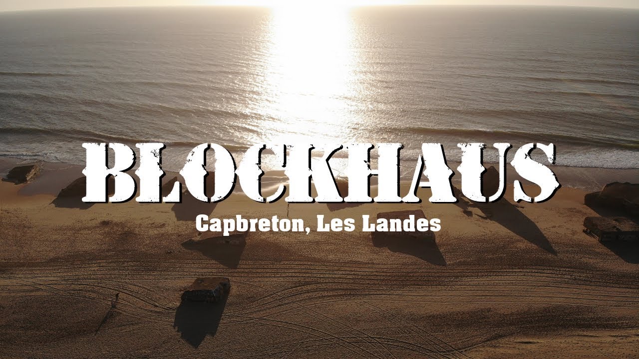 Blockhaus | Capbreton, Les Landes