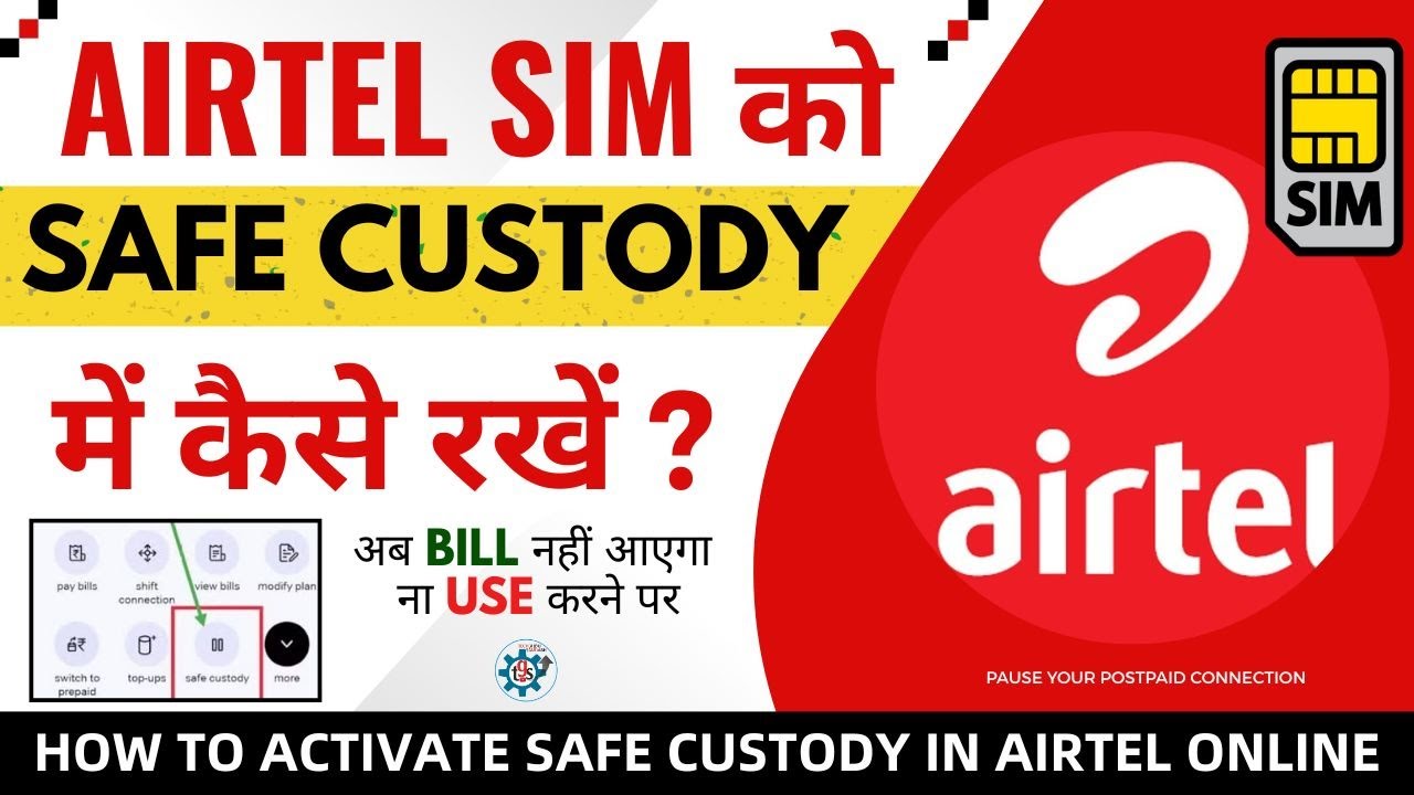 How to Activate Safe Custody in Airtel ll Safe Custody online
