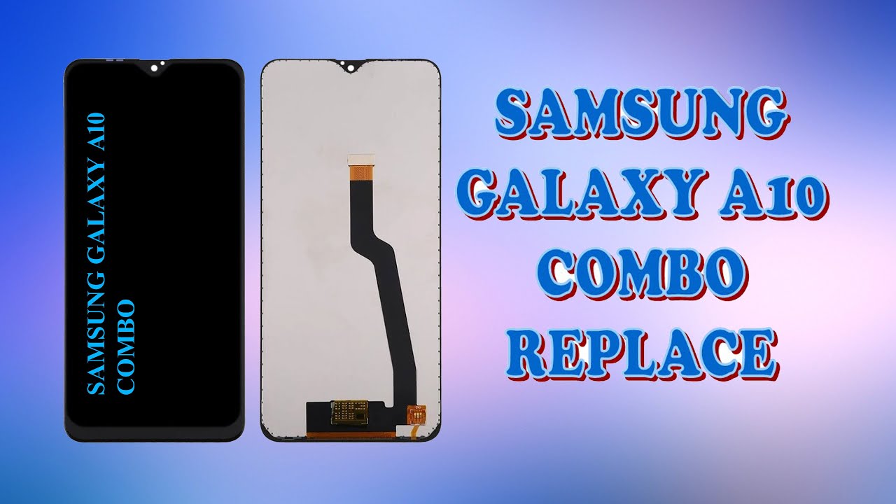 Samsung Galaxy A10 Combo Replace || How Samsung Galaxy A10 Combo Replace || #samsunggalaxya10