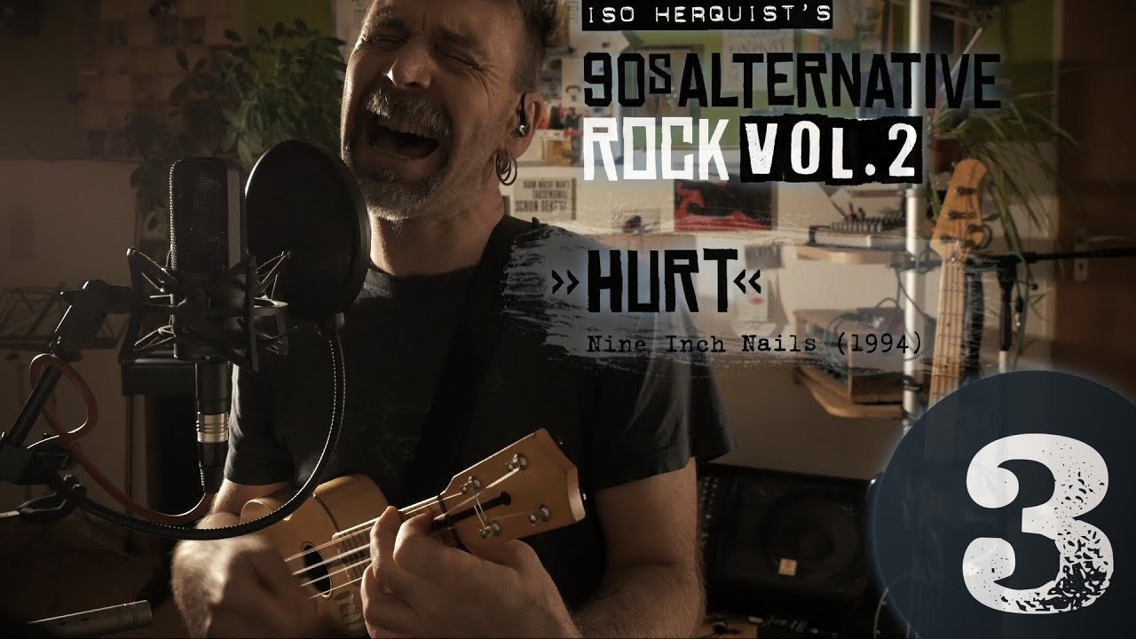 »Hurt« (Nine Inch Nails) (NOT Johnny Cash) – Ukulele Cover Iso Herquist – Alternative Rock Vol. 2