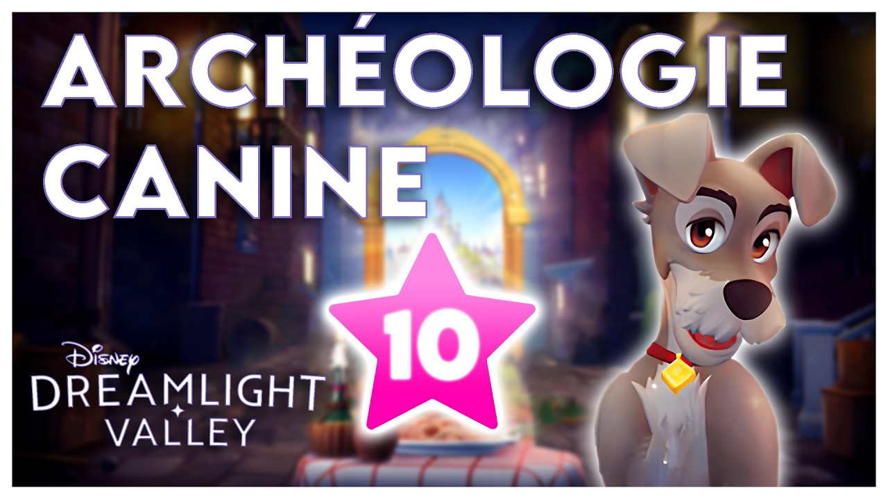 [LVL10 CLOCHARD] Archéologie canine | Disney Dreamlight Valley