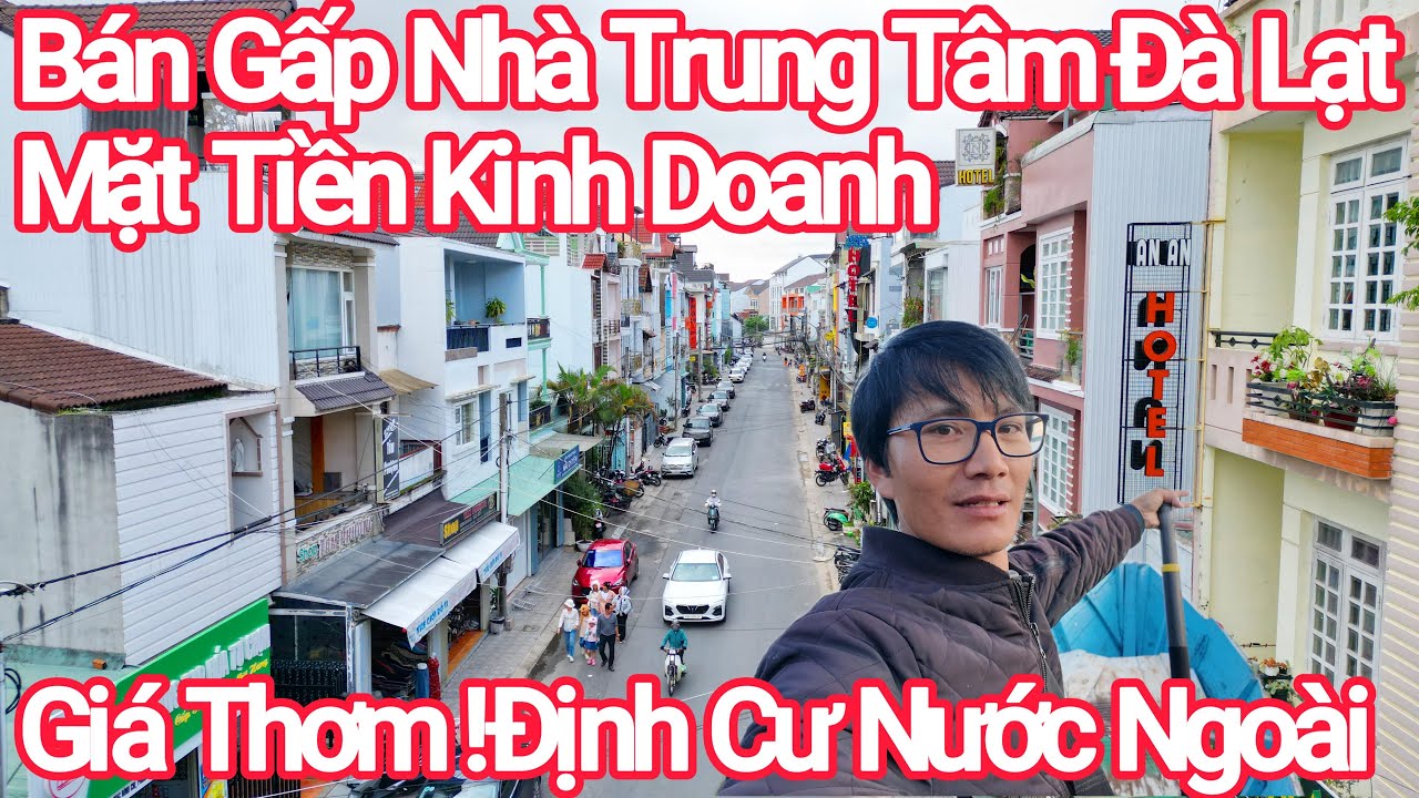 Đà Lạt Bán Gấp Nhà Mặt Tiền 3 Tầng Kinh Doanh Ngay Trung Tâm