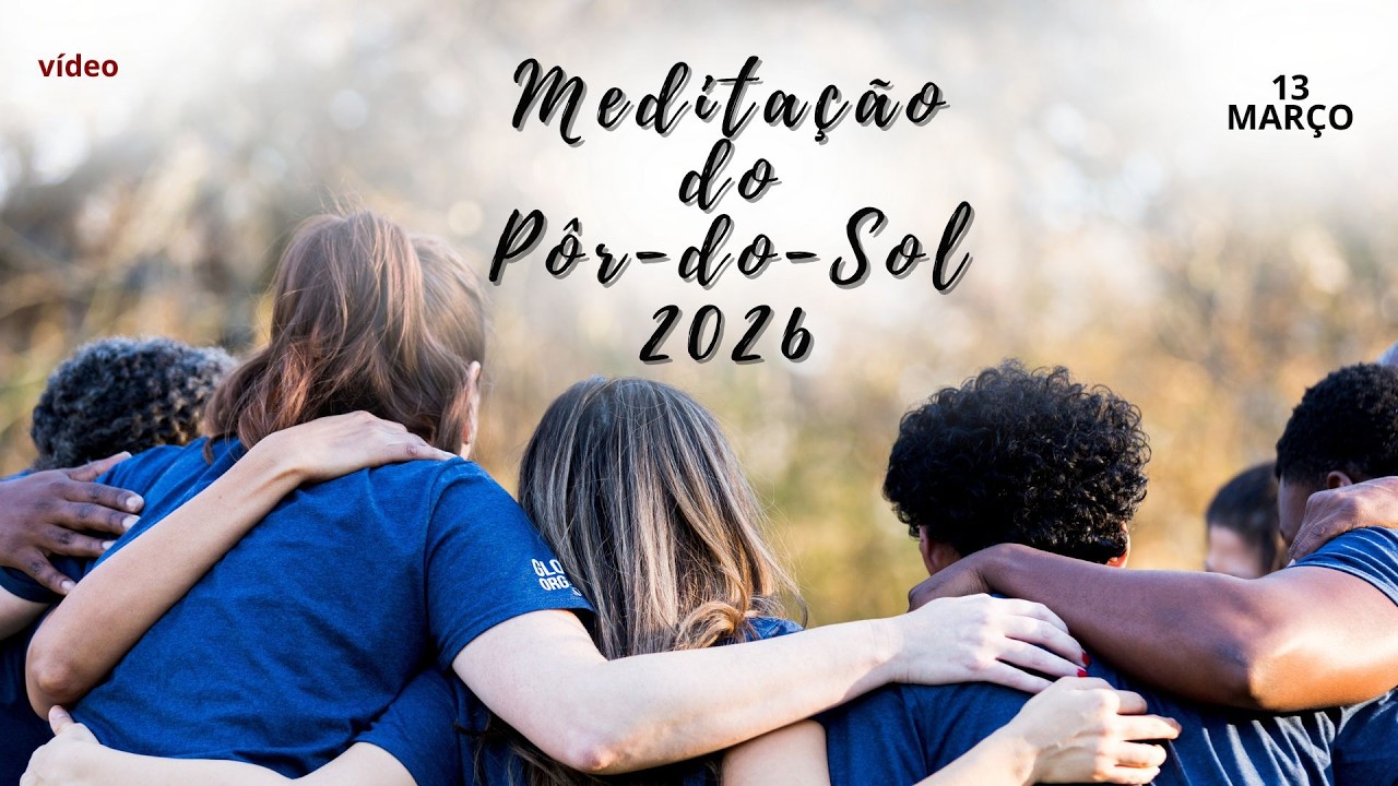 MEDITAÇÃO DO PÔR DO SOL 2026-VÍDEO E LOUVOR-13 MARÇO [POR KLAUDINE MILANI]