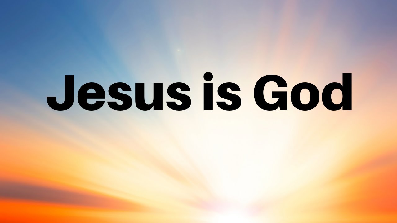 The Deity of Christ: Jesus is Lord