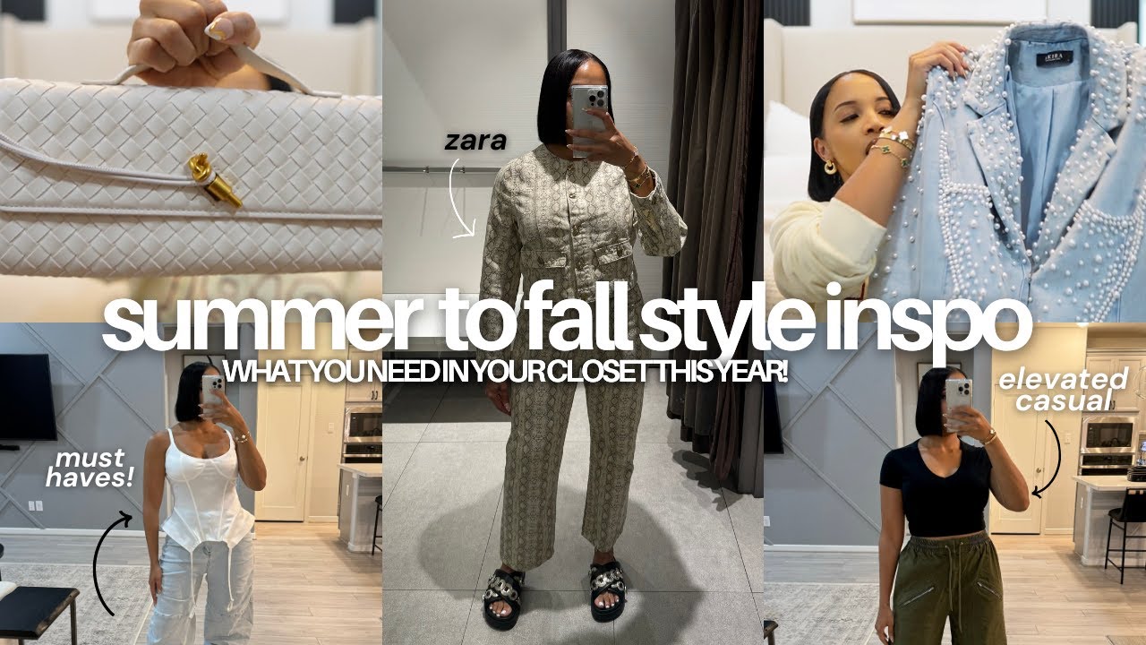 Style Haul: Summer to Fall Inspo | Must-Have Pieces, Affordable Transition Looks + Zara & More