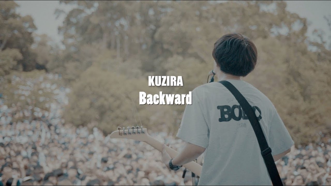KUZIRA【Backward】Music Video