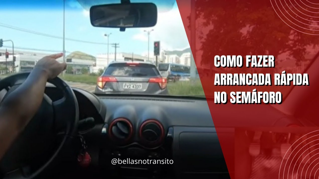 COMO FAZER ARRANCADA RÁPIDA NO SEMAFORO