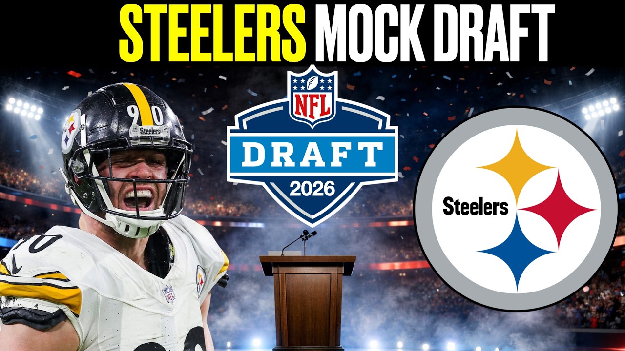 2026 Pittsburgh Steelers Mock Draft| Draft A QB Early?