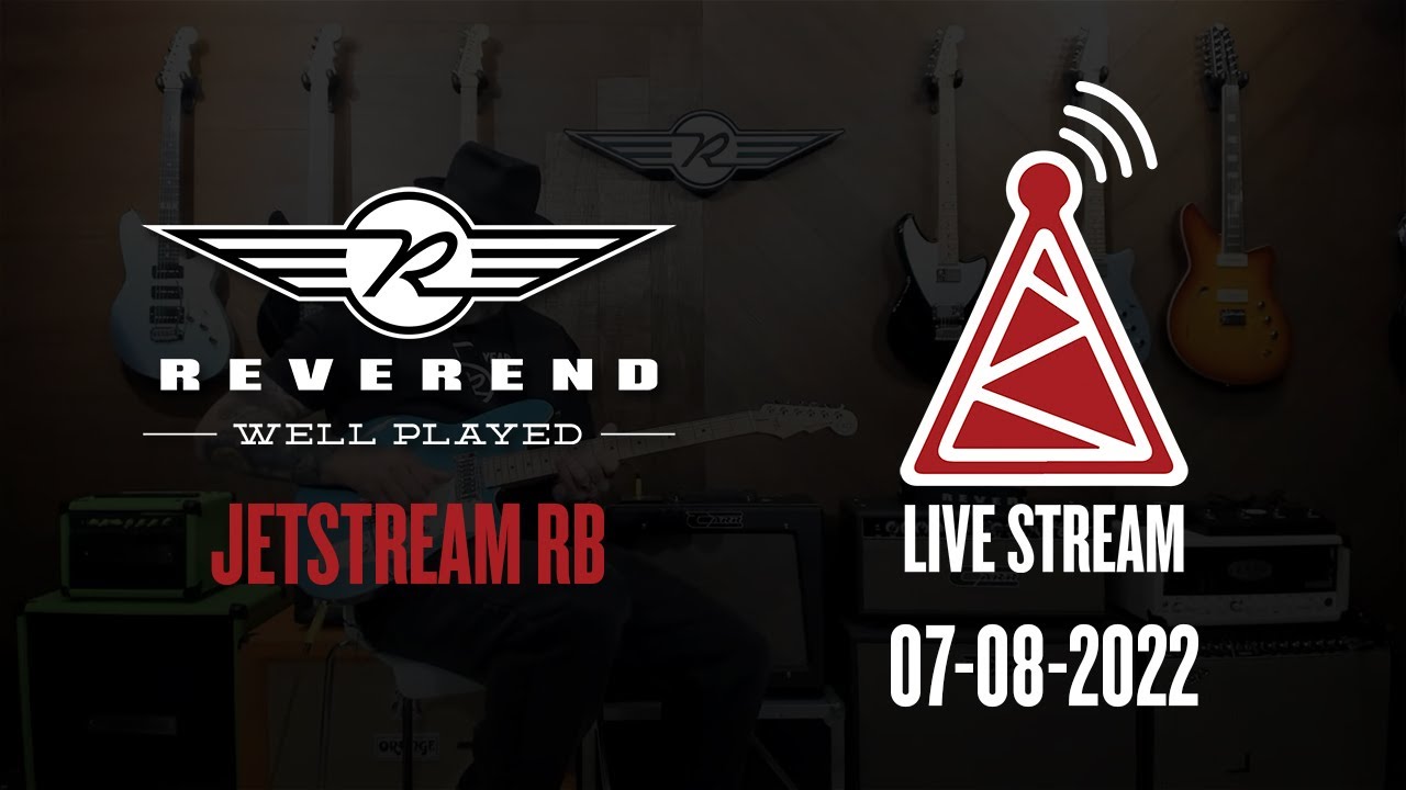Reverend Jetstream RB