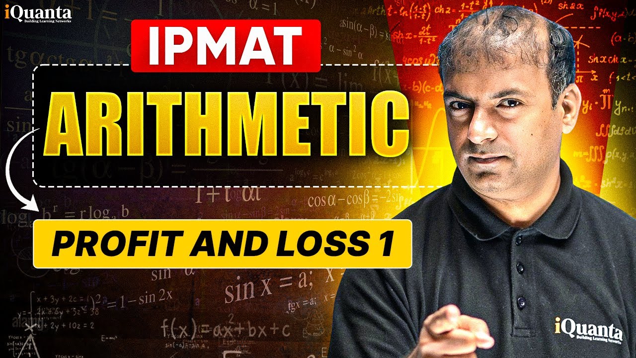 IPMAT Arithmetic | Profit and Loss 1 | IPMAT Indore Quantitative Aptitude