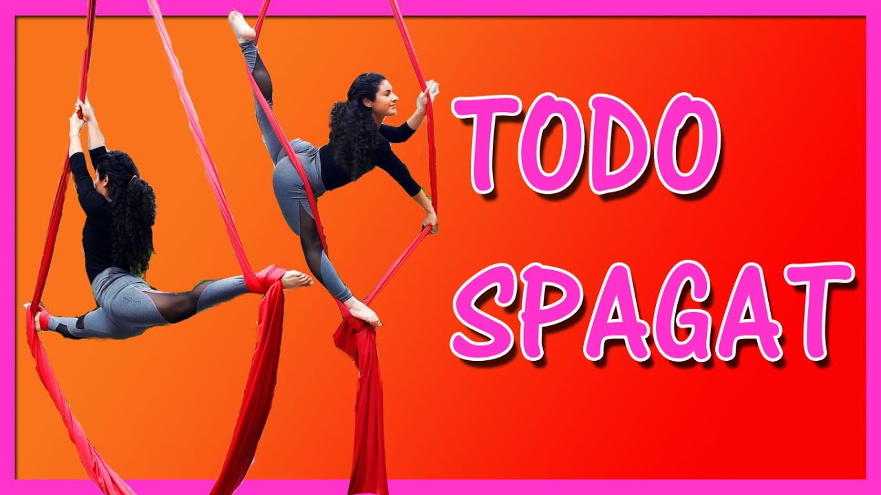 TODO FIGURAS DE SPAGAT O APERTURA DE PIERNAS EN ACROBACIA EN TELA/ AERIAL POWER