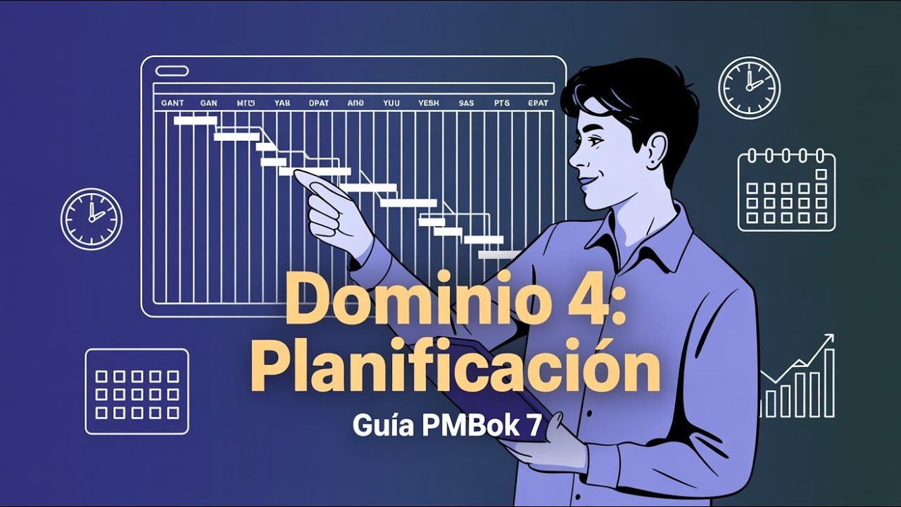Domina la Planificación de Proyectos 💥 | PMBOK 7 Dominio 4 Paso a Paso