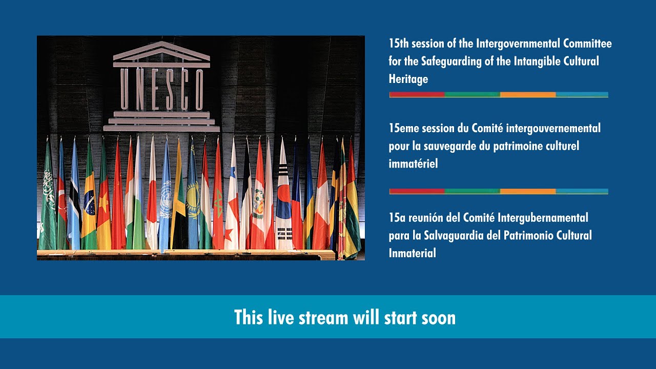 15th Session of the Intangible Cultural Heritage Committee