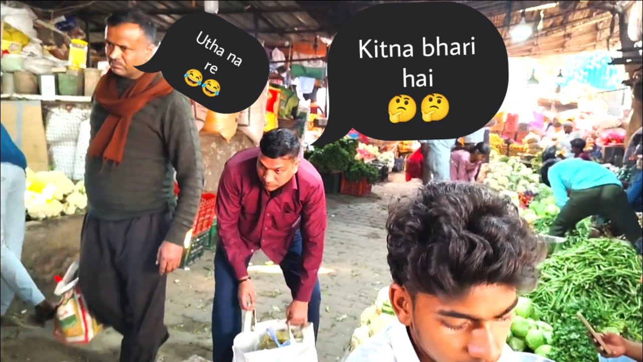 Mandi me sabji lene Aaya 😂😂 