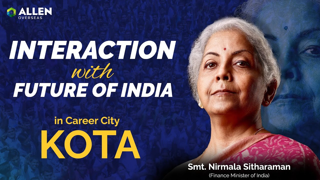 'Life is Never Easy If..' Finance Minister Nirmala Sitharaman | Yuva Shakti Samvad 🎯| ALLEN Overseas