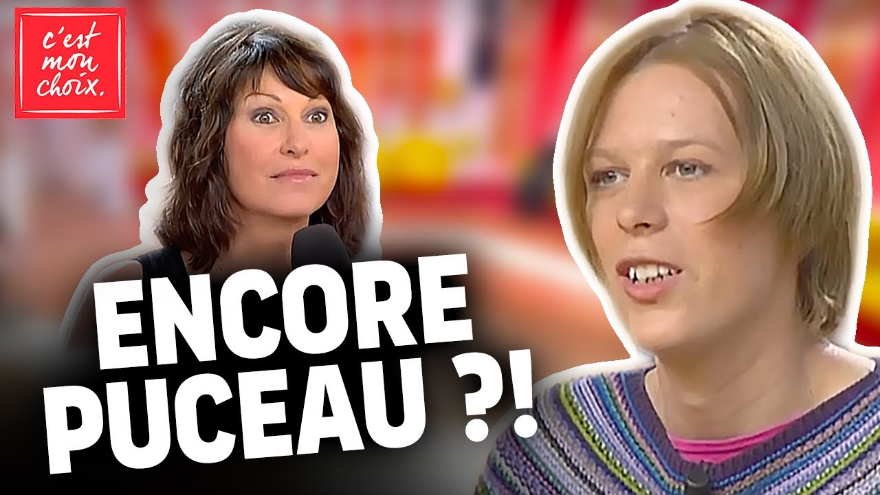 30 ANS ET JAMAIS FAIT L’AMOUR - Réel choix ou simple malchance ? - C’est Mon Choix