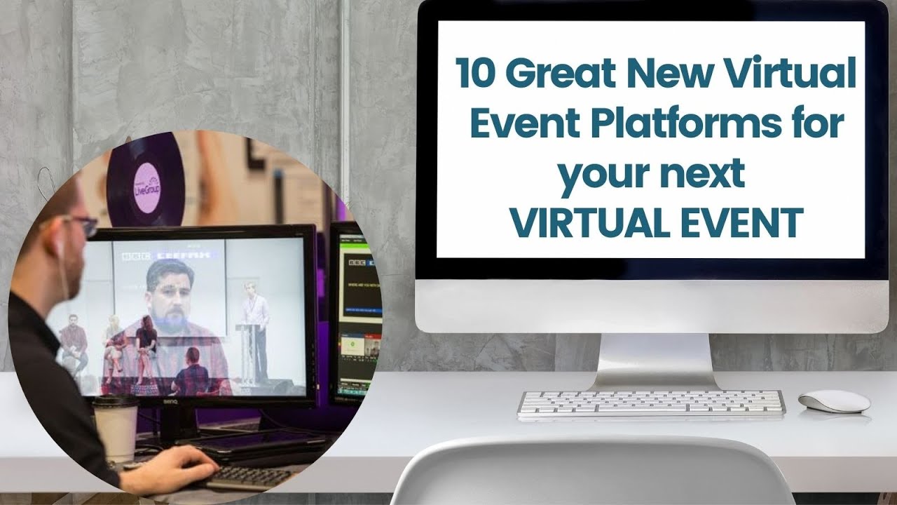 10 Great New Virtual Event Platforms for your next Virtual Event