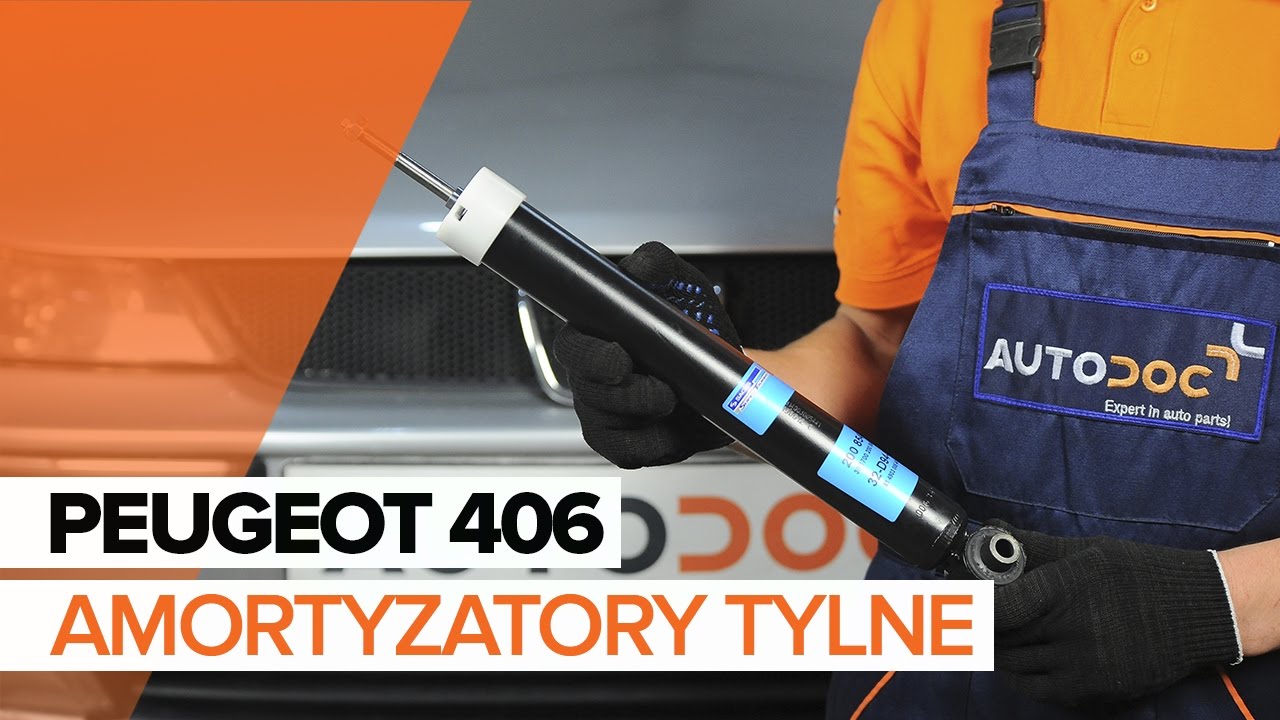 Jak wymienić amortyzatory tylne w PEUGEOT 406 TUTORIAL | AUTODOC