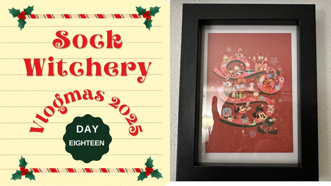 Vlogmas 2025 Day Eighteen || Sock Witchery Vlogmas