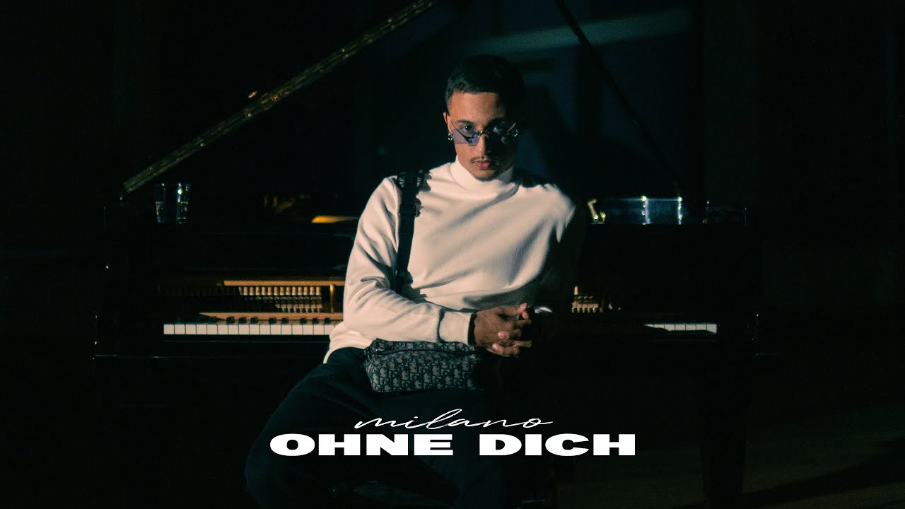 Milano - Ohne Dich (Official Video)