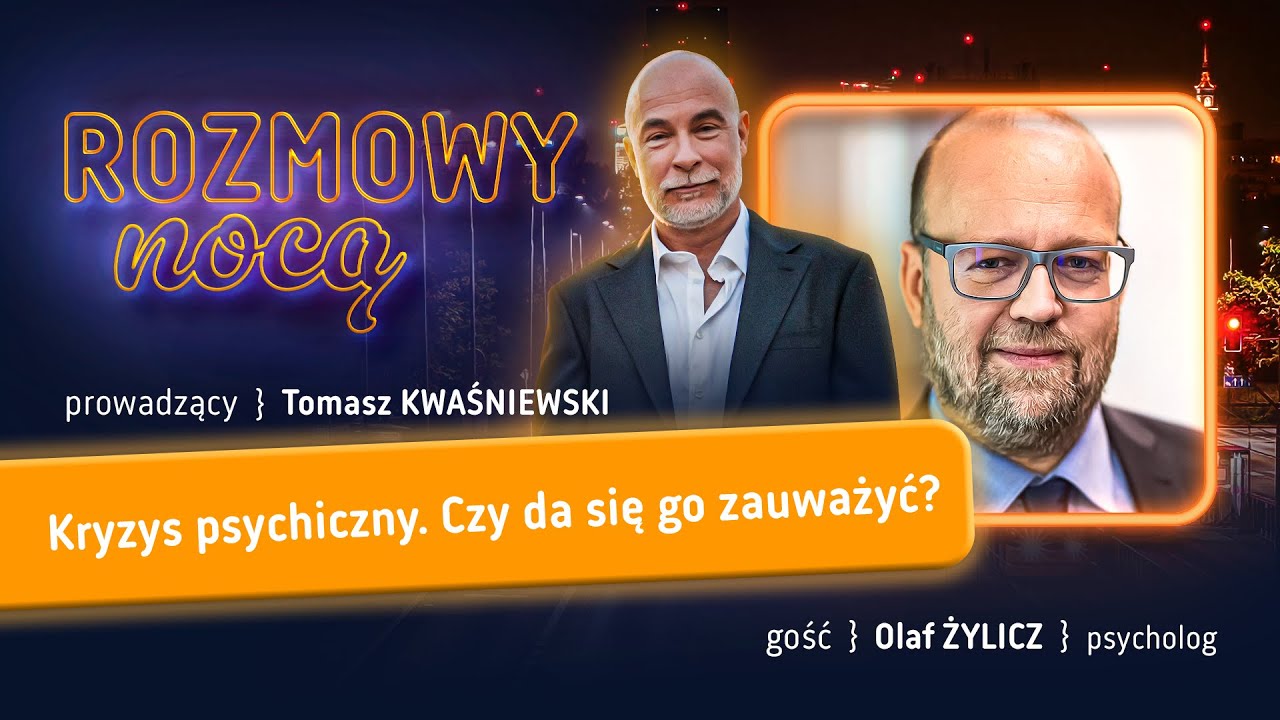 Kryzys psychiczny. Czy da się go zauważyć? | ROZMOWY NOCĄ | 27.01.2026