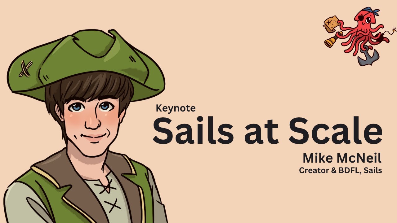 Sails at scale - Mike McNeil