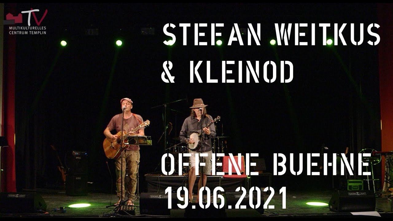 Interview mit STEFAN WEITKUS & KLEINOD bei der offenen Bühne im MKC Templin vom 19.06.2021