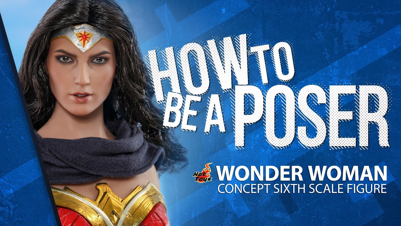 Wonder Woman Concept Version Sixth Scale Figure by Hot Toys - How to be a Poser