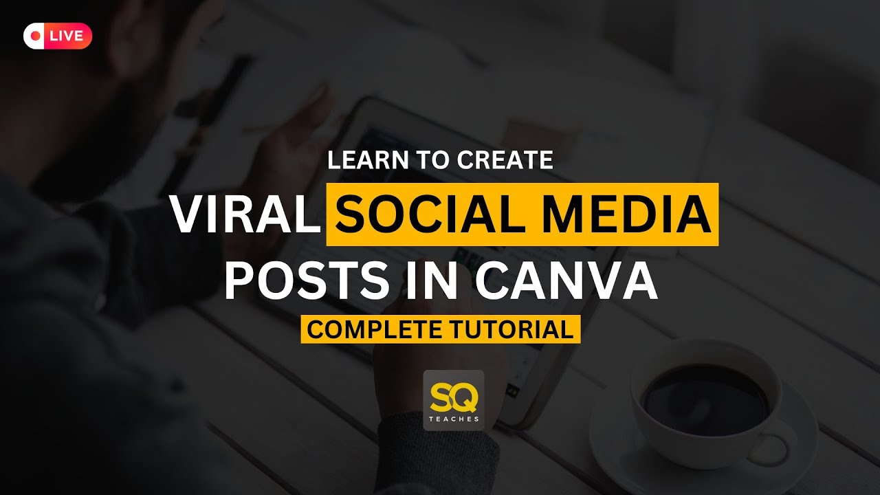 How To Make Social Media Posts That Go Viral In Canva - Complete Tutorial SQ Teaches
