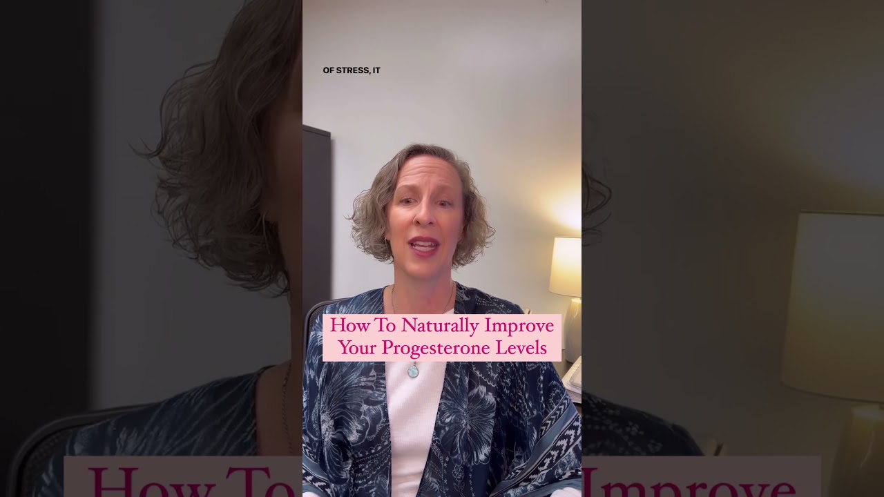 How To Naturally Improve Your Progesterone Levels
